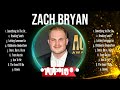 Zach Bryan ✌ Zach Bryan Best Songs ✌ Zach Bryan Top Hits ✌ Zach Bryan Playlist