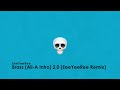 EeeYeeRee - Brass (Ali-A Intro) 2.0 (EeeYeeRee Remix) [OFFICIAL AUDIO]