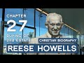 Reese Howells Intercessor Book by Norman Grubb | Ch. 27 | Buying of 2nd Estate