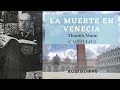 La muerte en Venecia de Thomas Mann. Audiolibro completo voz humana.