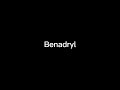 Benadryl