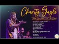 The Best Charity Gayle Special Worship Songs Collection 2024 🎹 Top Charity Gayle Praise Songs