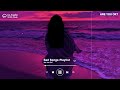 Lonely ♫ Sad songs playlist for broken hearts ~ Depressing Songs 2024 That Will Make You Cry #4
