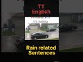 Rain related English sentences | Rainy season English sentence with Urdu translation | TT English