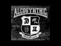 Alcosynthic - Vie de Merde