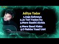 Aditya yadav best song jukebox part 2 / sad 😔 love song 💔
