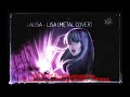 Lalisa - LISA (Metal Cover)