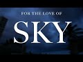 FOR THE LOVE OF SKY - ALBUM 20