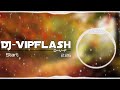 Start | DJ-VipFlash [Free Beat]