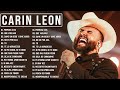 Carin Leon Mix 2024 - Sus Mejores Exitos 2024 | MEJOR CANCIÓN CARIN LEON 2024 - ÁLBUM COMPLETO
