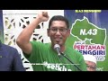 Ucapan Faizal Azumu di Majlis Pengumuman Calon Perikatan Nasional PRK Nenggiri