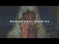 c. tangana - demasiadas mujeres (slowed + reverb)