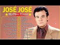 JOSE JOSE SUS MEJORES CANCIONES - JOSE JOSE 20 GRANDES ÉXITOS MIX #10
