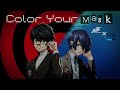 [S] Color Your Mask (P5 x P3R Mashup)