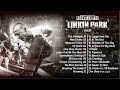 Linkin Park Greatest Hits Full Album VOL.01 🔥🔥