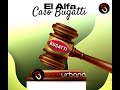 El Alfa El Jefe - Caso Bugatti ( Audio Oficial )