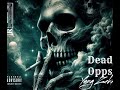 Dead Opps-Yung Zeke(Official Audio)