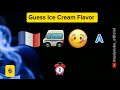 Guess Ice Cream flavor by emoji🍦🍨| Ice Cream challenge
