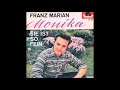 Franz Marian - Sie ist so fein   (1963)