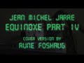 Cover: Equinoxe 4 by Jean Michel Jarre