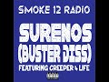 Surenos Buster Diss (feat. Creeper 4 Life)
