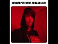 Eminem Performs An Exorcism | Lil Windex