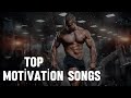 TOP BEST MOTİVATİONAL SONGS || BEST GYM MOTIVATION MUSIC