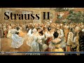 Strauss II -  Waltzes, Polkas & Operettas | Classical Music Collection