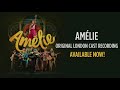 “Stay” Ft. Audrey Brisson & Chris Jared | Amélie Original London Cast Recording – AVAILABLE NOW!