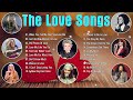 Anne Murray,Barbra Streisand,Carpenters,Greatest Hits Full Album 2024,The Love Songs