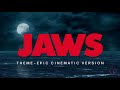 Jaws Theme | EPIC CINEMATIC VERSION