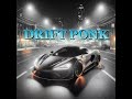 DRIFT PONK SONG | (Ponk Song ) #viralponk #viralvideo #ponksongviral