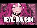 Nightcore - Run Devil Run (lyrics)