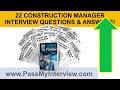 CONSTRUCTION MANAGER Interview Questions And Answers! (PASS your Construction Management Interview!)