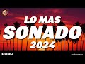 LO MAS SONADO 2024 - LO MAS NUEVO 2024 - MIX REGGAETON #49