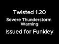 Twisted 1.20 Severe Thunderstorm Warning