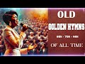 OLD SCHOOL GOSPEL MIX 🎼Top Old Hymns Playlist 🎼 Best Classic Gospel Song