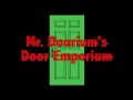 Mr  Doorium's Door Emporium