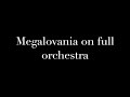 Megalovania on Full Orchestra