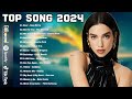 Pop songs 2024 playlist - Charlie Puth, Adele, Miley Cyrus, Maroon 5- New Latest English Songs