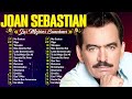 Joan Sebastian Viejitas Canciones Baladas Romanticas - Joan Sebastian Grandes Éxitos - Baladas 💖