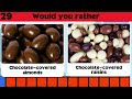 Would you rather-Sweets edition
