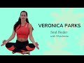 Energy Clearing and Alignment | Soul Healing with Veronica Parks