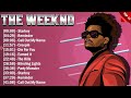 The Weeknd Top Hits 2024 Collection - Top Pop Songs Playlist Ever