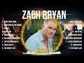 Zach Bryan Greatest Hits Selection 🎶 Zach Bryan Full Album 🎶 Zach Bryan MIX Songs