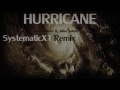 Danny Darko - Hurricane (SystematicX1 Remix)