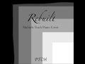 PTCH- Rebuilt (Piano Mix Cover)