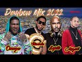 Dembow mix 2022 Omega el fuerte, Chimbala, Sujeto, Mozart la para. Amanecí; se me nota; sin placa