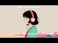 𝐏𝐥𝐚𝐲𝐥𝐢𝐬𝐭 ☀️The Lofi Corner ☀️ Calming sounds of summer afternoon ☀️ chill beats for slow days