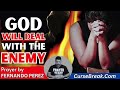 God Will DEAL With The Enemy Holding you Back | Prayer To Cancel Evil Plans Against Your Life